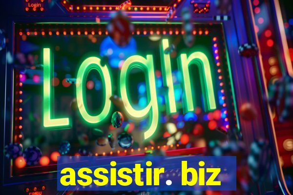 assistir. biz